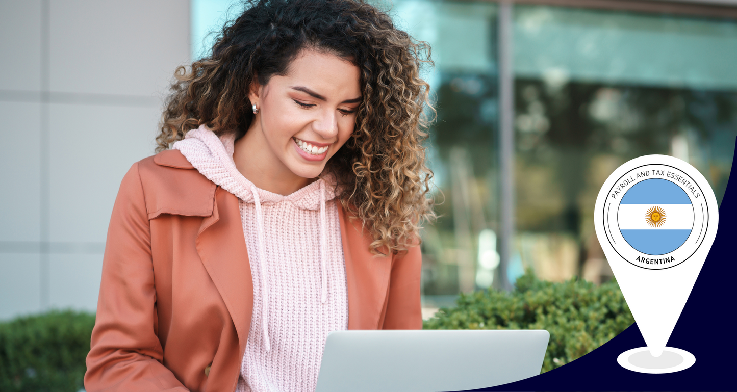 Argentina Payroll and Tax Essentials