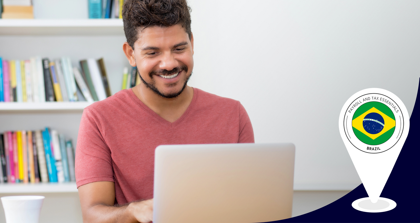 Brazil Payroll and Tax Essentials